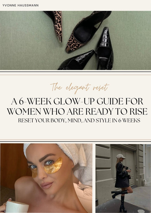 The Elegant Reset - Glow Up Guide